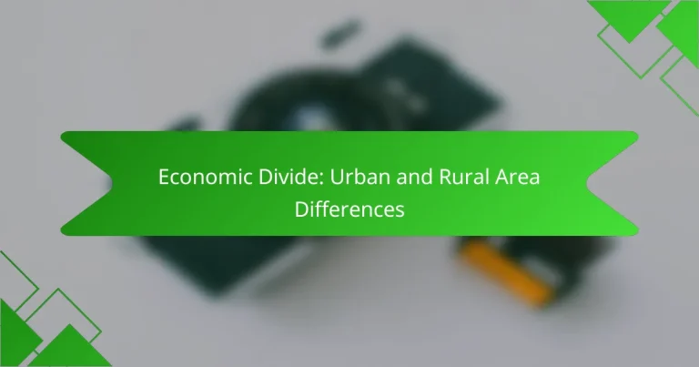 Economic Divide: Urban and Rural Area Differences